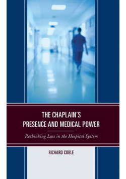 The Chaplain's Presence and Medical Power