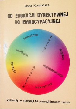 Od edukacji dyrektywnej do emancypacyjnej