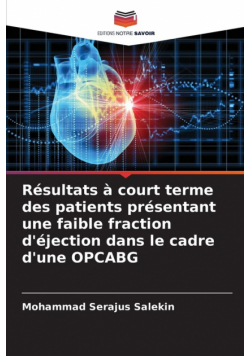 Résultats à court terme des patients présentant une faible fraction d'éjection dans le cadre d'une OPCABG