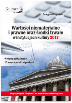 Wartości niematerialne i prawne oraz środki trwałe w instytucjach kultury 2017