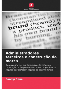 Administradores terceiros e construção da marca