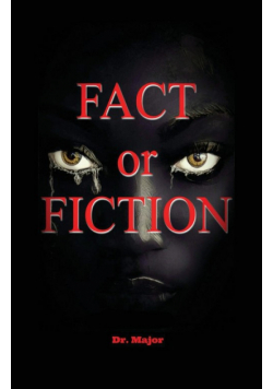 Fact or Fiction