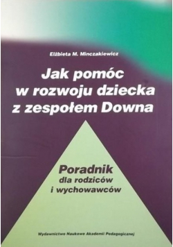 Jak pomóc w rozwoju dziecka z zespołem Downa