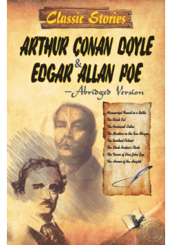 Classic Stories of Arthur Conan Doyle & Edgar Allan Poe