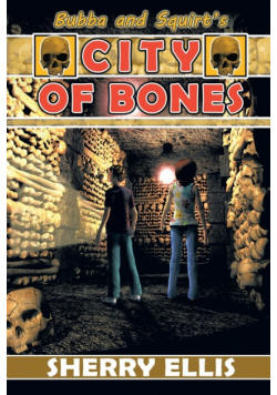 Bubba and Squirt's City of Bones