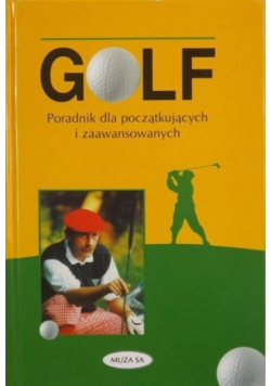 Golf Poradnik dla początkujących i zaawansowanych