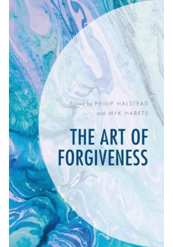 The Art of Forgiveness