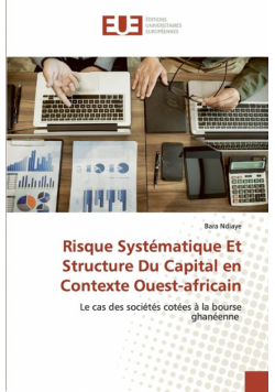 Risque Systématique Et Structure Du Capital en Contexte Ouest-africain