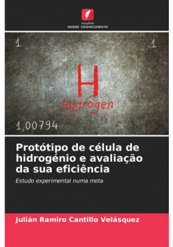 Protótipo de célula de hidrogénio e avaliação da sua eficiência