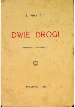 Dwie drogi 1928 r.