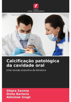 Calcificação patológica da cavidade oral