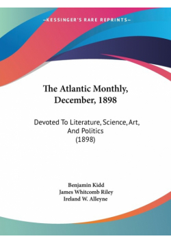 The Atlantic Monthly, December, 1898