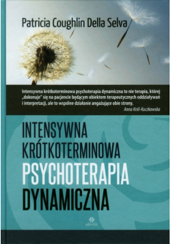 Coughlin Della Selva Patricia - Intensywna krótkoterminowa psychoterapia dynamiczna