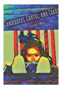 Candidates, Cartel, and Chaos