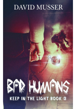 Bad Humans
