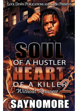 Soul of a Hustler, Heart of a Killer 2
