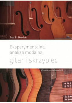 Eksperymentalna analiza modalna gitar i skrzypiec