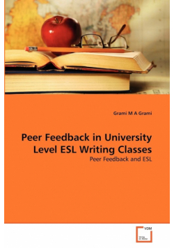 Peer Feedback in University Level ESL Writing Classes
