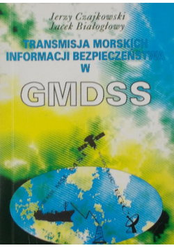 Transmisja morskich informacji bezpieczeństwa w GMDSS