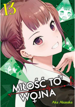 KAGUYA-SAMA Miłość to wojna. Tom 13