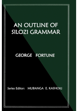 An Outline of Silozi Grammar