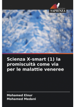 Scienza X-smart (1) la promiscuità come via per le malattie veneree