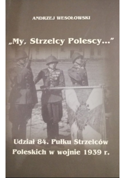 My Strzelcy Polescy