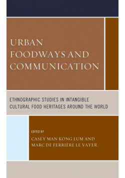 Urban Foodways and Communication