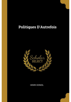 Politiques D'Autrefois