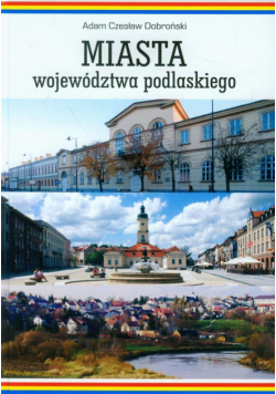Miasta województwa podlaskiego