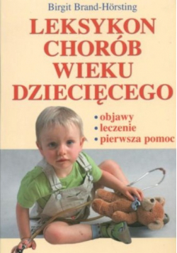 Leksykon chorób wieku dzieciecego