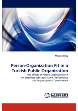 Person-Organization Fit in a Turkish Public Organization