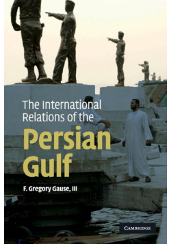 The International Relations of the Persian Gulf