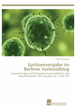Spritzenvergabe im Berliner Justizvollzug