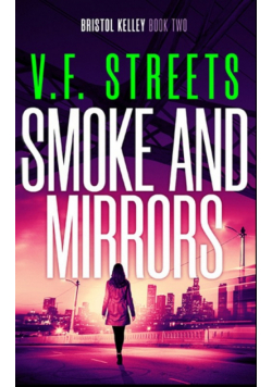 Smoke and Mirrors