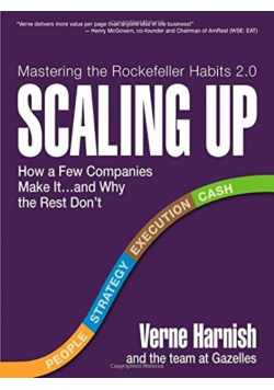 Scaling Up  How a Few Companies Make It and Why the Rest Don t