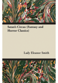 Satan's Circus (Fantasy and Horror Classics)