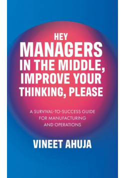 Hey Managers in the Middle, Improve Your Thinking, Please