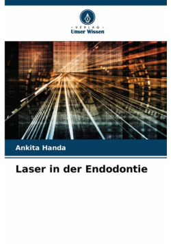 Laser in der Endodontie