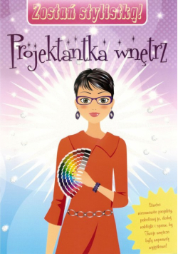 Zostań stylistką Projektantka wnętrz