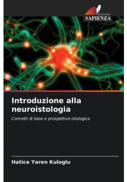 Introduzione alla neuroistologia