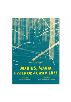 Marius magia i Wilkołaczka Liisi