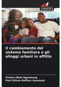 Il cambiamento del sistema familiare e gli alloggi urbani in affitto