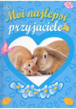Moi najlepsi przyjaciele