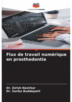 Flux de travail numérique en prosthodontie