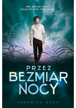 Przez bezmiar nocy