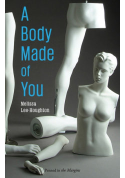 A Body Made of You