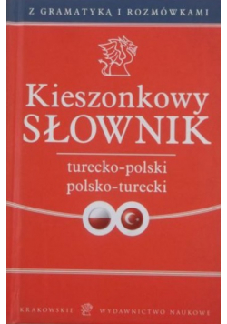 Kieszonkowy słownik turecko -  polski polsko - turecki