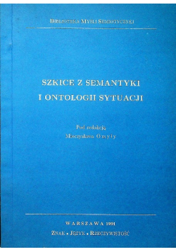 Szkice z semantyki i ontologii sytacji