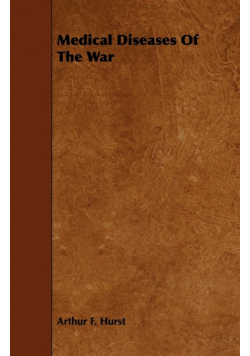 Medical Diseases of the War